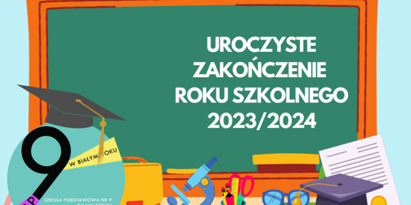 Uroczyste zakończenie roku szkolnego 2024 SP9.png