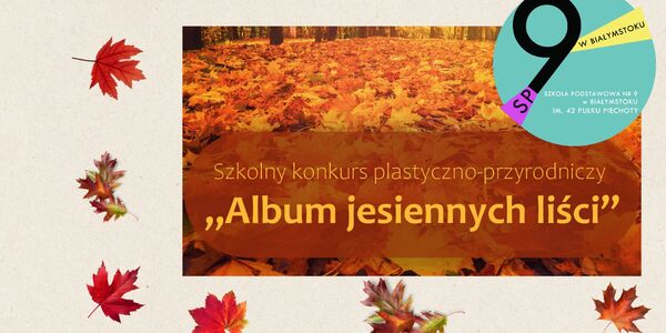 Szkolny konkurs plastyczno-przyrodniczy „Album jesiennych liści”..jpg
