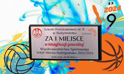 1 miejsce w podsumowaniu WSPÓŁZAWODNICTWA SPORTOWEGO SZKÓŁ MIASTA BIAŁEGOSTOKU 4.jpg