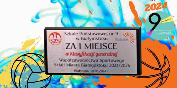 1 miejsce w podsumowaniu WSPÓŁZAWODNICTWA SPORTOWEGO SZKÓŁ MIASTA BIAŁEGOSTOKU 1.jpg