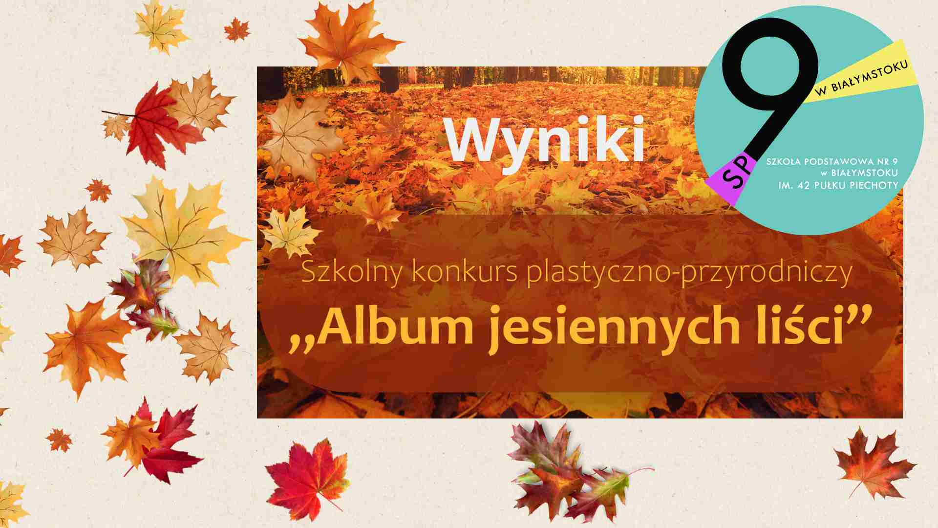 Wyniki szkolnego konkursu Album Jesiennych Liści.