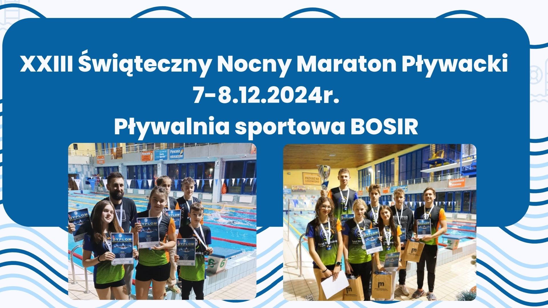 XXIII Świąteczny Nocny Maraton Pływacki 7-8.12.2024r. Pływalnia sportowa BOSIR.jpg