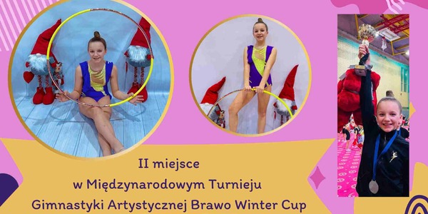 _II miejsce  w Międzynarodowym Turnieju  Gimnastyki Artystycznej Brawo Winter Cup.jpg