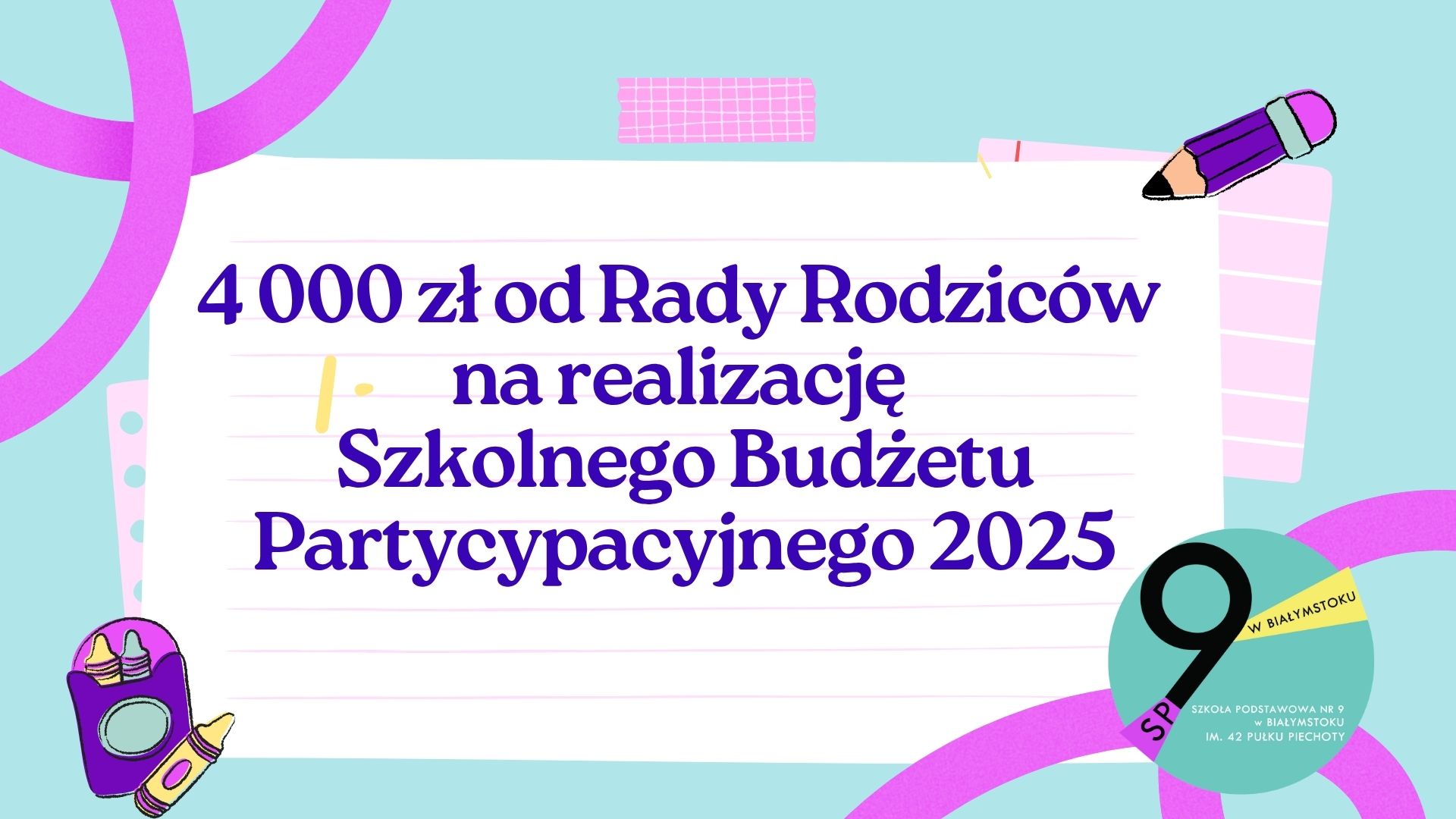 4 000zł Szkolnego Budżetu Partycypacyjnego 20251.jpg