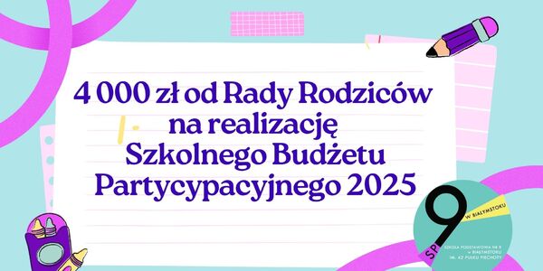 4 000zł Szkolnego Budżetu Partycypacyjnego 20251.jpg