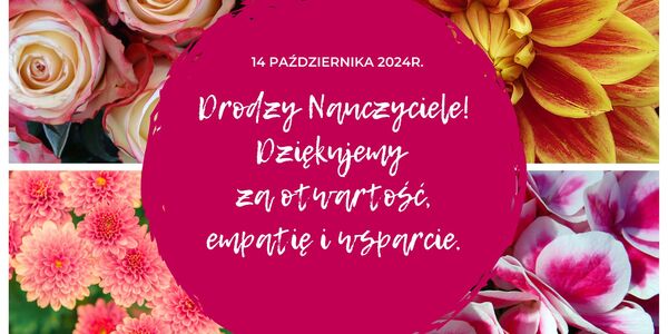 Drodzy Nauczyciele! Dziękujemy za otwartość_ empatię i wsparcie. 2024.jpg