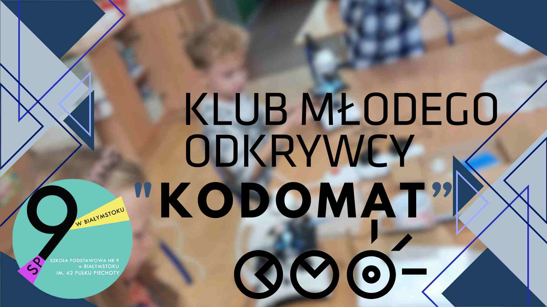 Klubu Młodego Odkrywcy KodoMat”.jpg