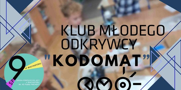Klubu Młodego Odkrywcy KodoMat”.jpg
