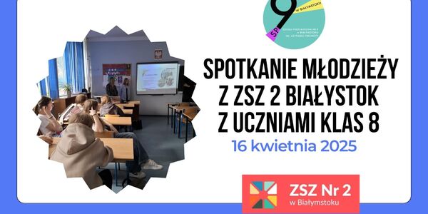 Spotkanie młodzieży z ZSZ 2 Białystok z uczniami klas 8  1.jpg