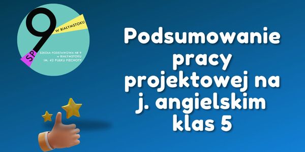 1Podsumowanie pracy projektowej na j. angielskim klas 5 (1).jpg