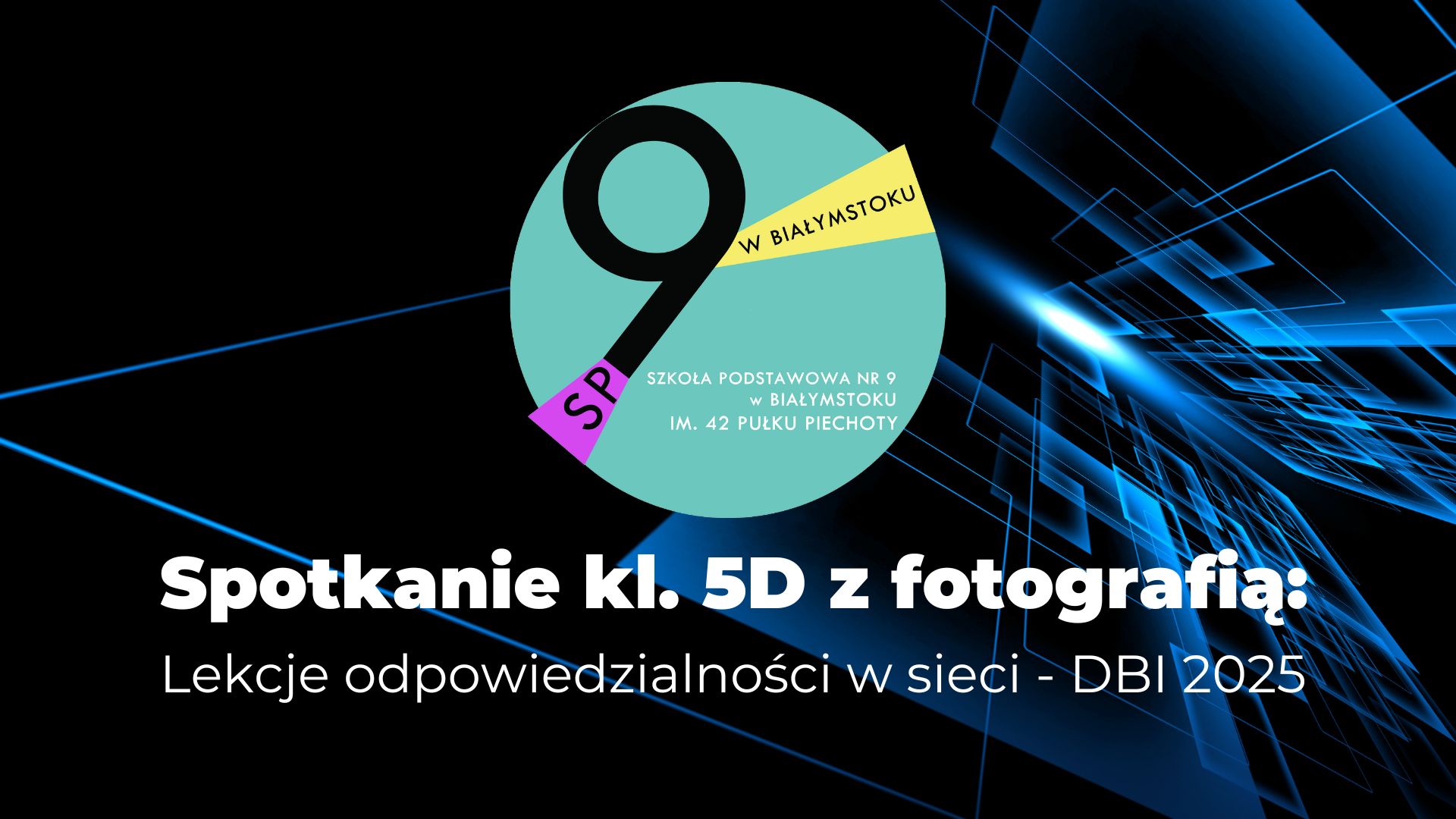 1Spotkanie kl. 5D z fotografią Lekcje odpowiedzialności w sieci - DBI 2025.jpg