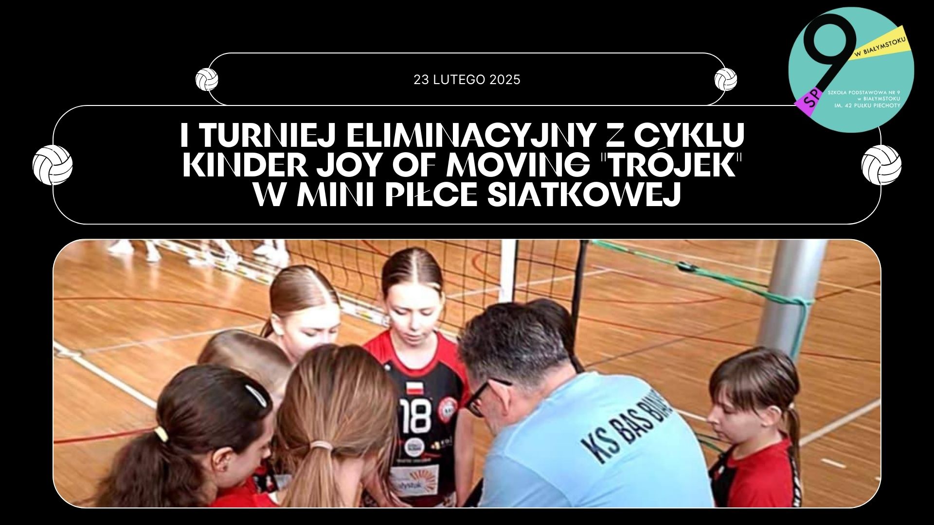1I turniej eliminacyjny z cyklu Kinder joy of moving trójek w mini piłce siatkowej.jpg