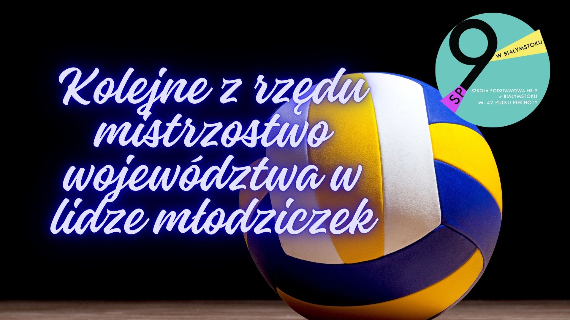 1 Kolejne z rzędu mistrzostwo województwa w lidze młodziczek.jpg