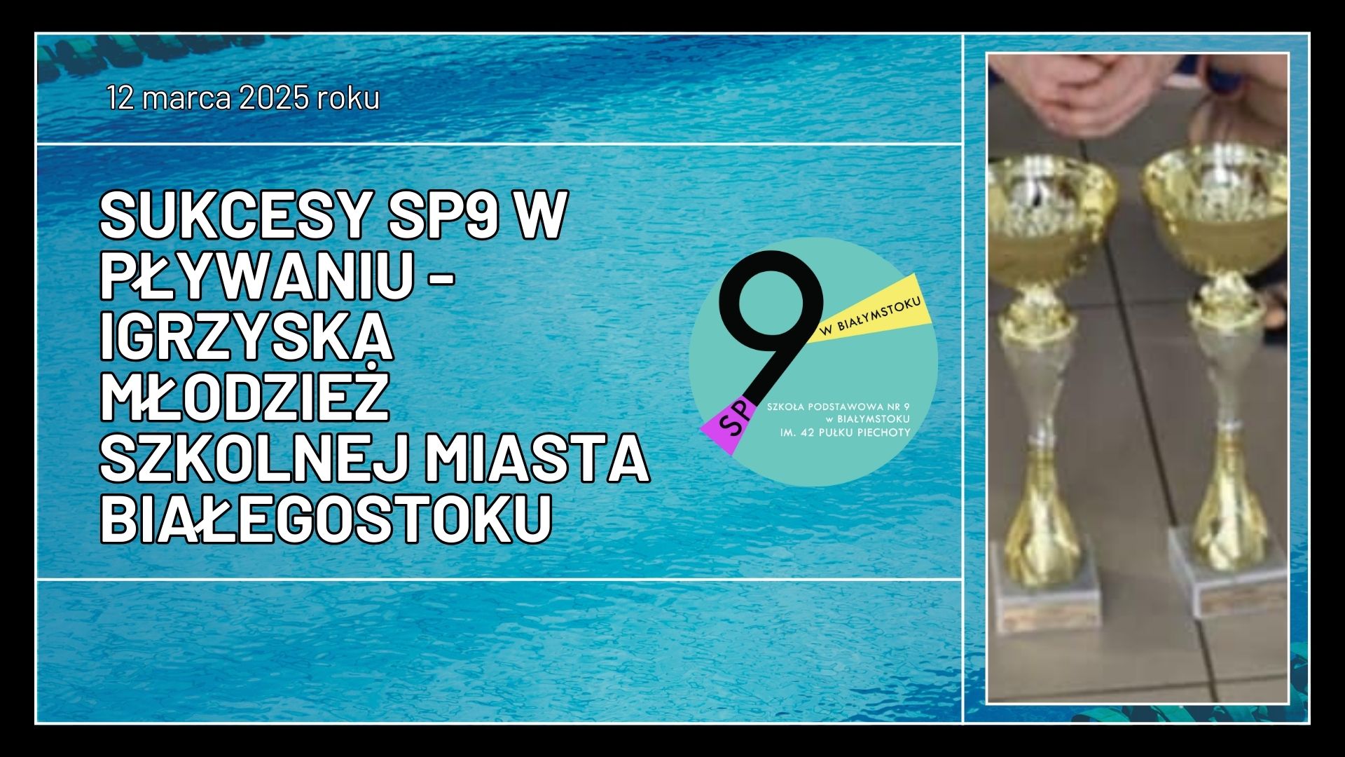 1Sukcesy SP9 w pływaniu - Igrzyska Młodzież Szkolnej miasta Białegostoku.jpg