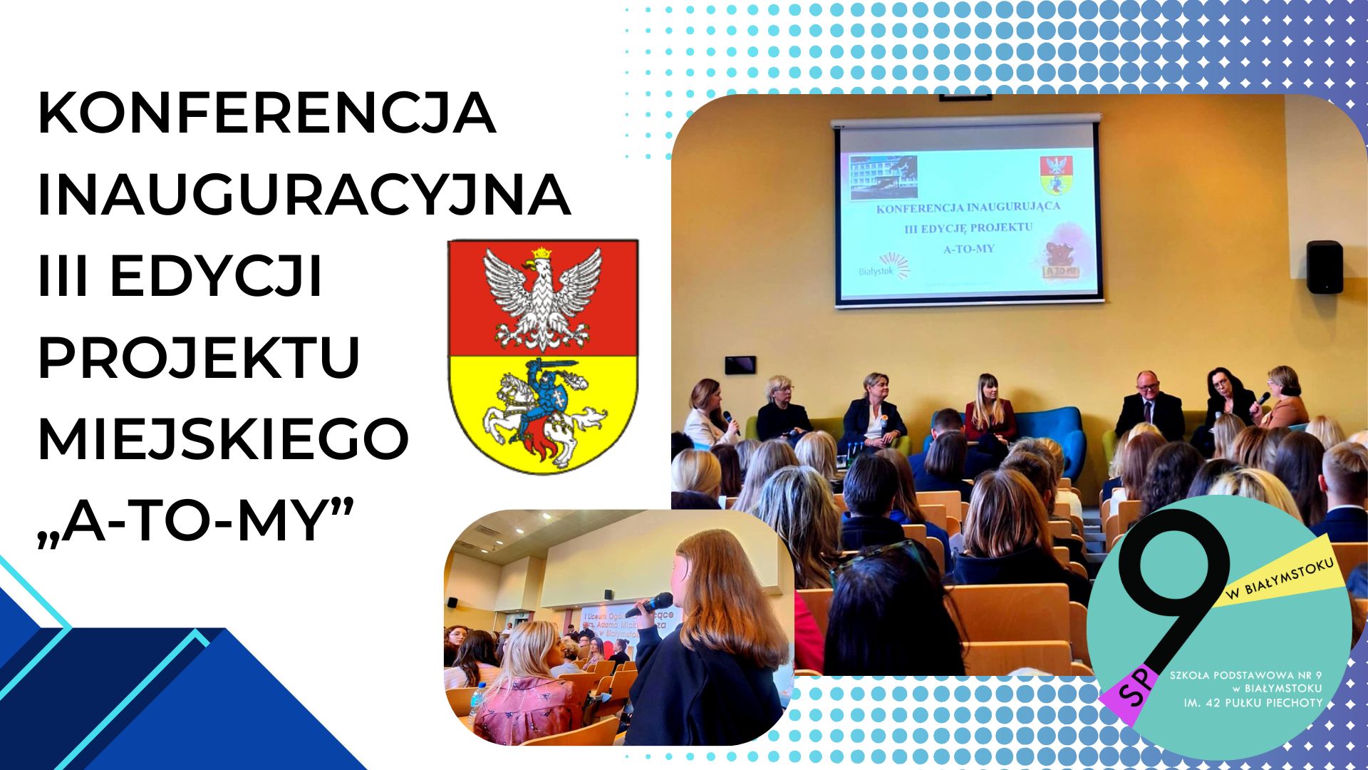 Konferencja inauguracyjna III Edycji Projektu Miejskiego „A-TO-MY”.jpg