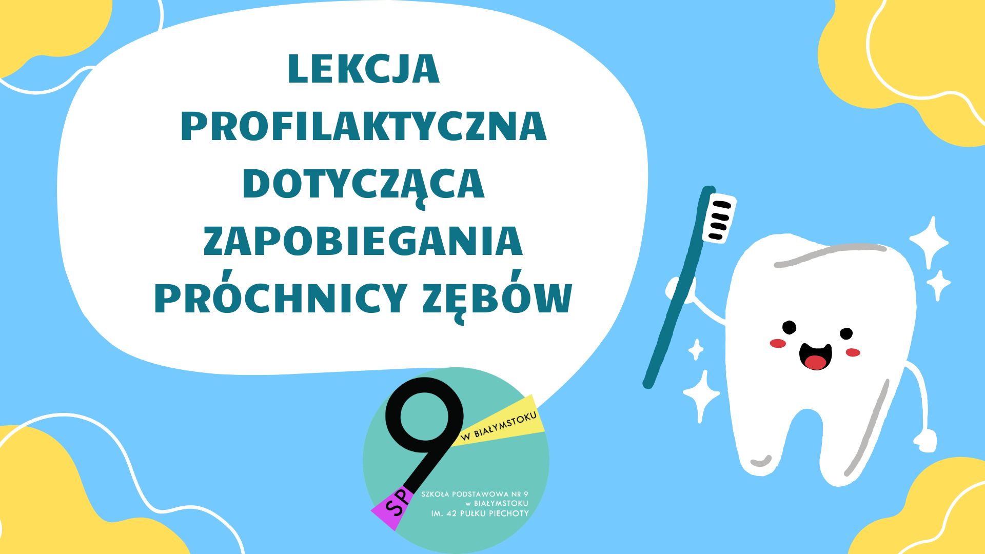 Lekcja profilaktyczna dotycząca zapobiegania próchnicy zębów 1.jpg