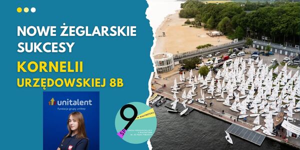 Sukces Kornelii Urzędowskiej z kl. 8b na Regatach Europa Cup Poland 20251.jpg