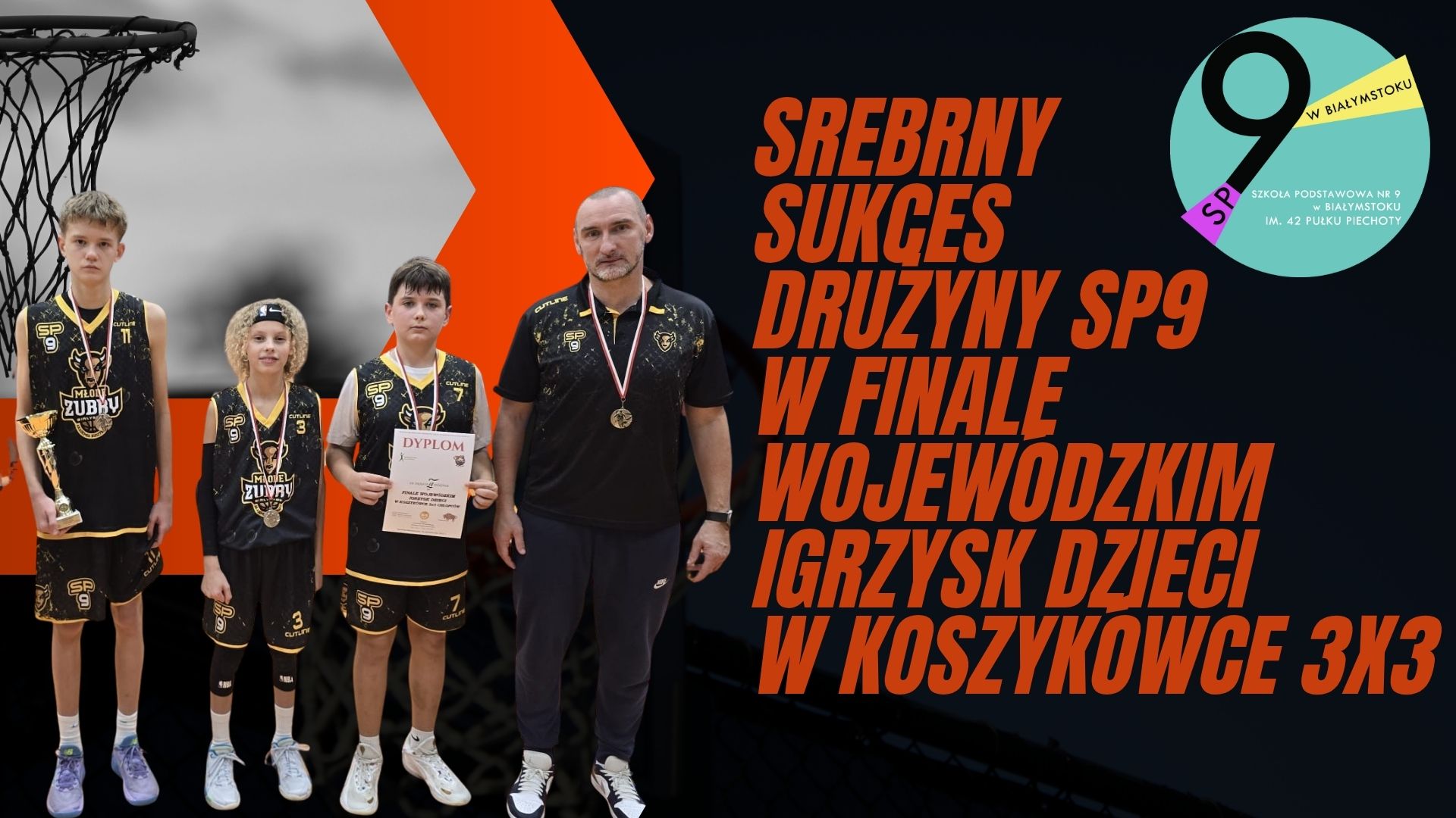 Srebrny Sukces Drużyny SP9 w Finale Wojewódzkim Igrzysk Dzieci w Koszykówce 3x3.jpg
