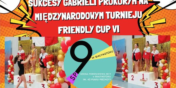 Sukcesy Gabrieli Prokorym na Międzynarodowym Turnieju FRIENDLY CUP VI.jpg