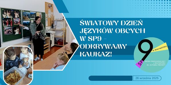 Światowy Dzień Języków Obcych w SP9 – odkrywamy Kaukaz!.jpg