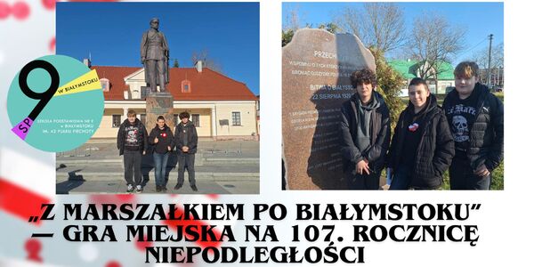 „Z Marszałkiem po Białymstoku” — Gra Miejska na 107. Rocznicę Niepodległości.jpg
