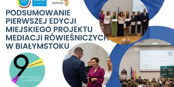 Podsumowanie Pierwszej Edycji Miejskiego Projektu Mediacji Rówieśniczych w Białymstoku.jpg