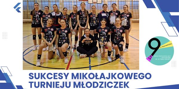 Sukcesy Mikołajkowego Turnieju Młodziczek.jpg