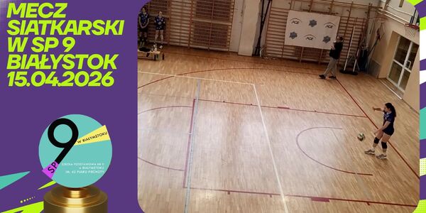 Wyniki Meczów Siatkarskich w SP 9 Białystok 15.04.2026.jpg