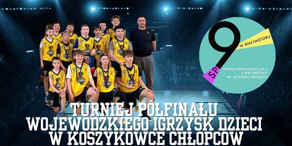Turniej Półfinału Wojewódzkiego Igrzysk Dzieci w Koszykówce Chłopców.jpg