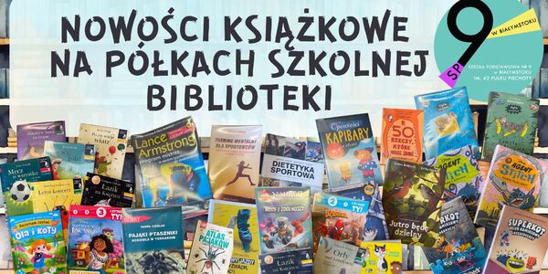 Nowości książkowe na półkach szkolnej biblioteki.jpg