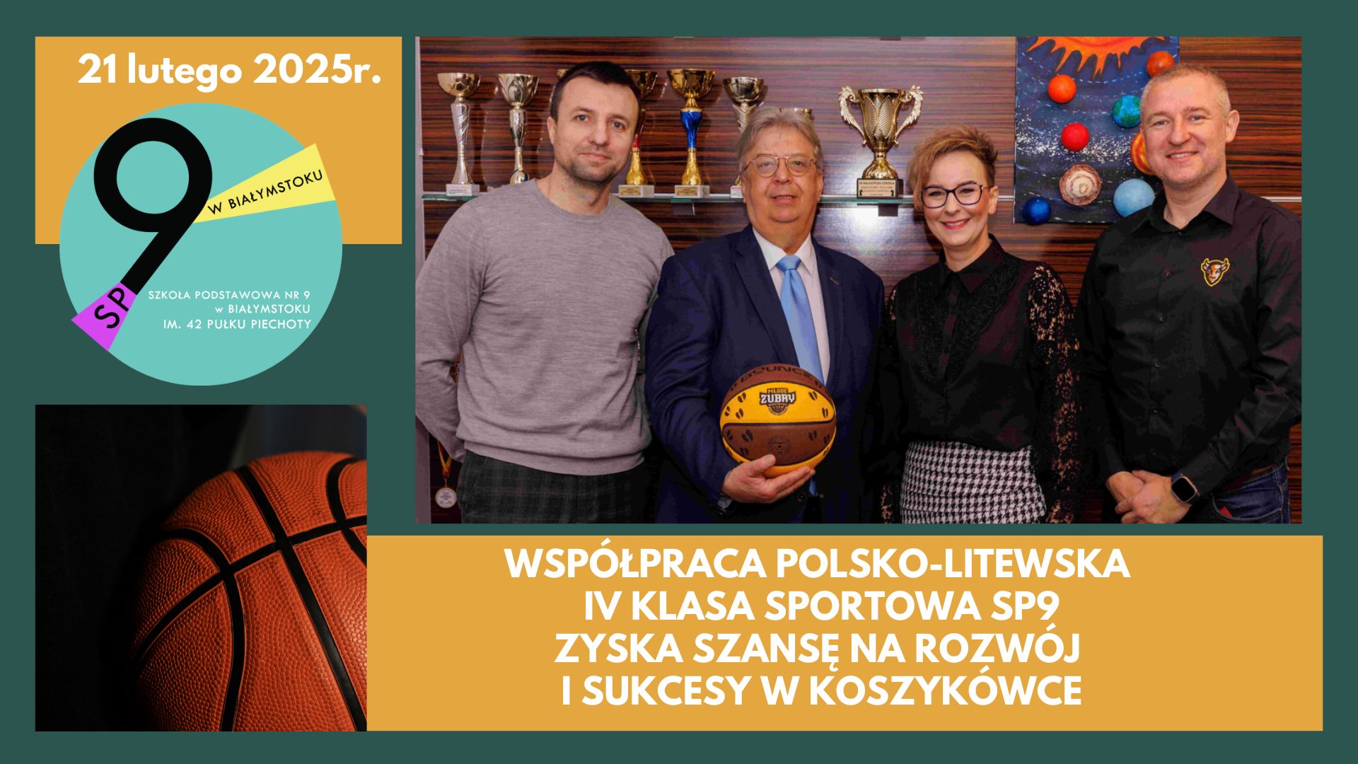 1 Współpraca Polsko-Litewska – IV klasa sportowa SP9 zyska szansę na rozwój i sukcesy w koszykówce..jpg