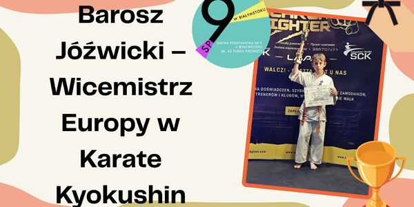Barosz Jóźwicki – Wicemistrz Europy w Karate Kyokushin.jpg